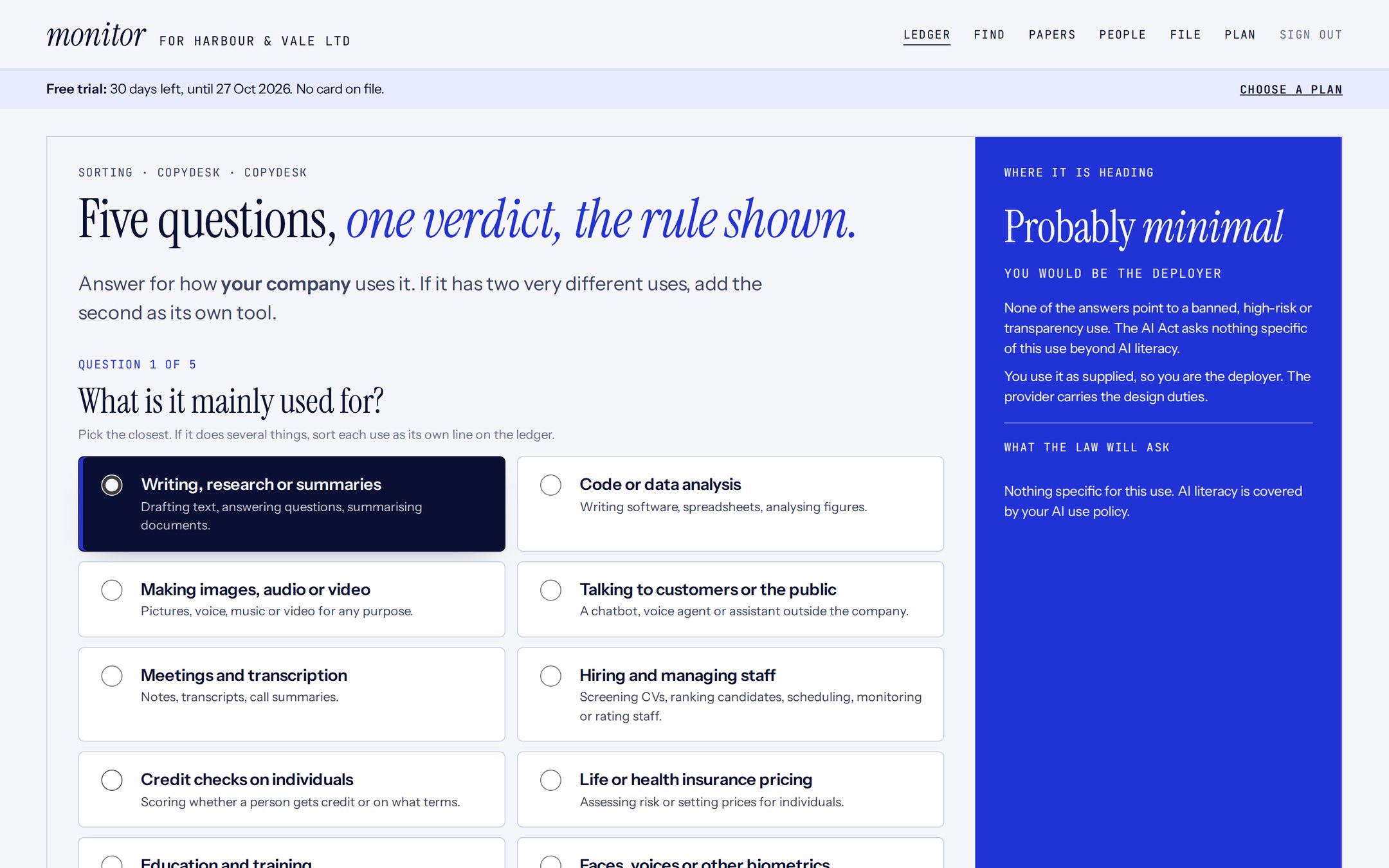 Sorting: The owner answers five questions. The blue panel shows where the tool is heading and what the law will ask, before anything is saved.
